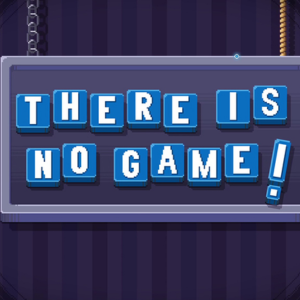 There Is No Game 